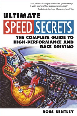 Image for Ultimate Speed Secrets: The Complete Guide to High-Performance and Race Driving