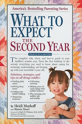 Image for What to Expect the Second Year: From 12 to 24 Months (What to Expect (Workman Publishing))