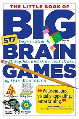 Image for The Little Book of Big Brain Games: 517 Ways to Stretch, Strengthen and Grow Your Brain