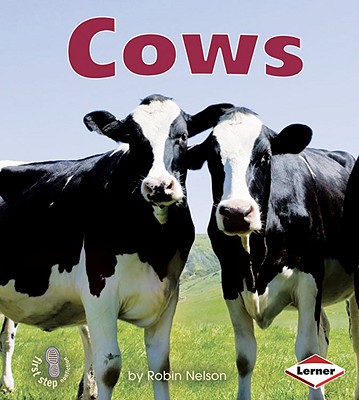 Cows (First Step Nonfiction)