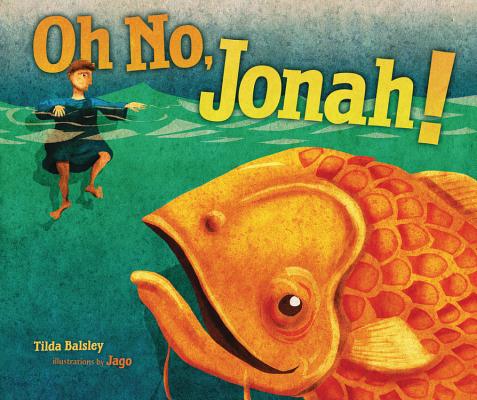 Oh No, Jonah! (Bible)