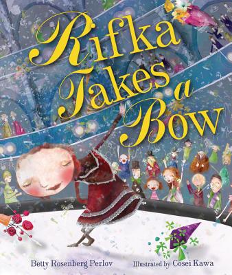 Rifka Takes a Bow (Kar-Ben Favorites)