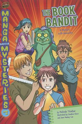 The Book Bandit: A Mystery with Geometry (Manga Math Mysteries)