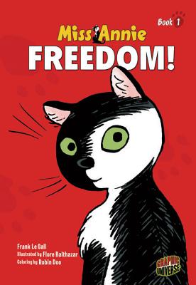 #1 Freedom!: Freedom! (Miss Annie, 1)