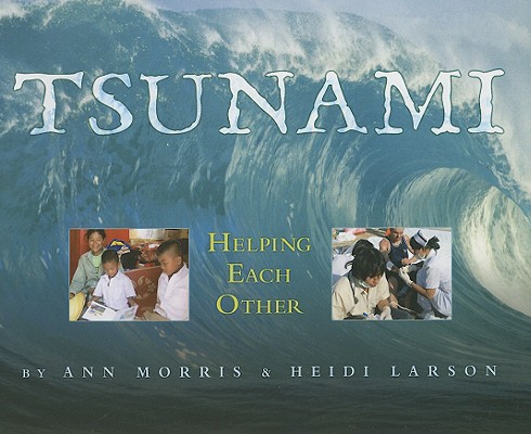 Tsunami: Helping Each Other
