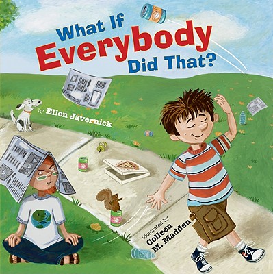 What If Everybody Did That