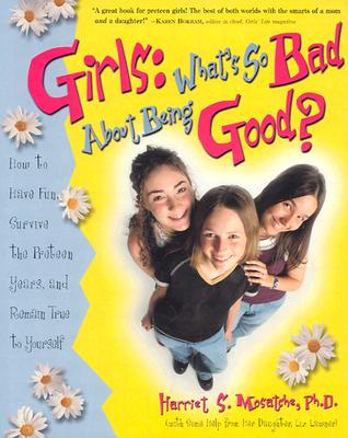 Image for Girls: What's So Bad About Being Good?