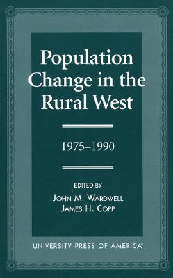 Population Change in the Rural WEst 1975 - 1990