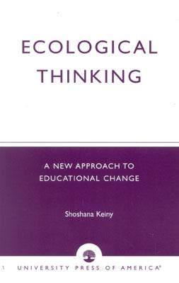 Ecological Thinking: A New Approach to Educational Change