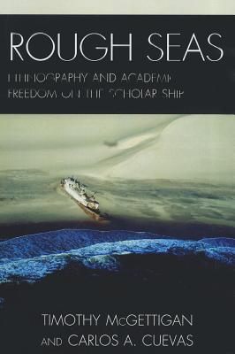 Rough Seas: Enthnography and Academic Freedom on the Scholar Ship