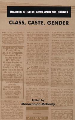 Class, Caste, Gender (Readings in Indian Government and Politics series)