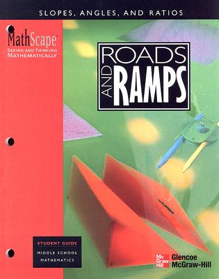 MathScape: Seeing and Thinking Mathematically, Grade 8, Roads and Ramps, Student Guide