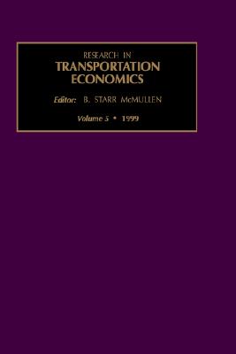 Research in Transportation Economics (Volume 5)