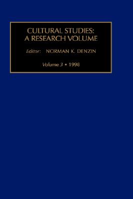 Cultural Studies: A Research Volume, Volume 3, 1998