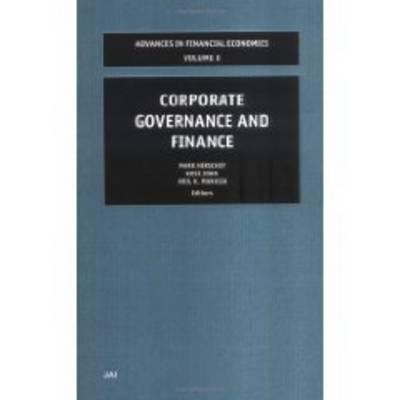 Corporate Governance and Finance (Advances in Financial Economics, 8)