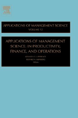 In Productivity, Finance, and Operations (Applications of Management Science, 12)