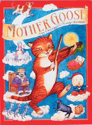 Image for Mother Goose: The Children's Classic Edition (Children's Classics)