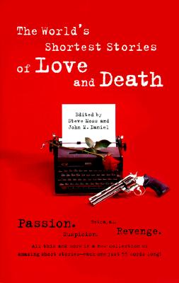 World's Shortest Stories of Love and Death