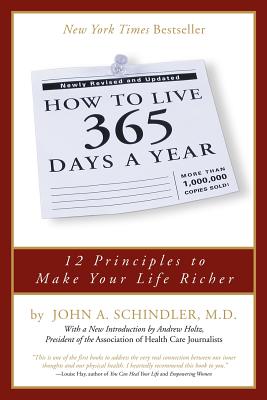 How To Live 365 Days A Year