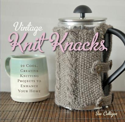 Vintage Knit Knacks: 20 Cool, Creative Knitting Projects To Enhance Your Home