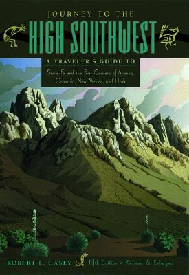 Image for Journey to the High Southwest: A Traveller's Guide Journey to the High Southwest: A Traveller's Guide