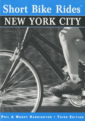 Short Bike Rides New York City (Short Bike Rides Series)