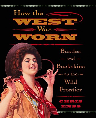 Image for How the West Was Worn
