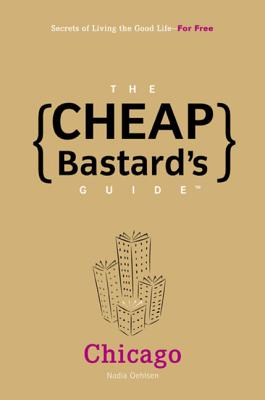 Image for Cheap Bastard's Guide: Chicago