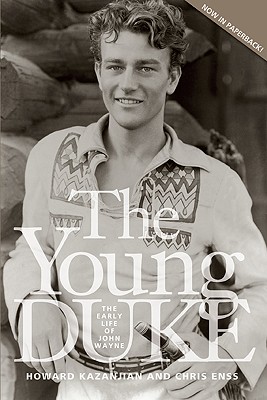 Image for The Young Duke: The Early Life of John Wayne