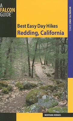 Image for Best Easy Day Hikes Redding, California (Best Easy Day Hikes Series) Best Easy Day Hikes Redding, California (Best Easy Day Hikes Series)