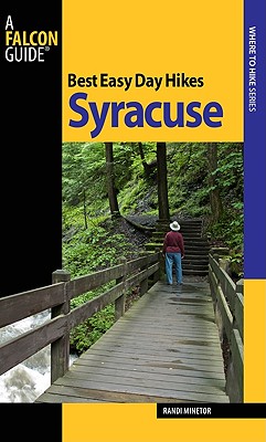 Image for Best Easy Day Hikes Syracuse (Best Easy Day Hikes Series) Best Easy Day Hikes Syracuse (Best Easy Day Hikes Series)