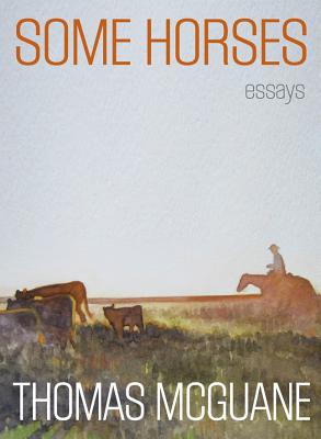 Some Horses: Essays