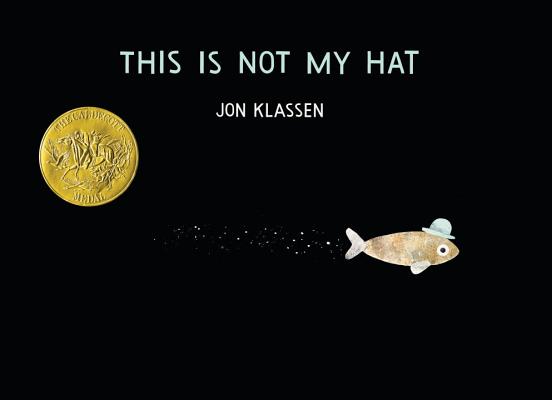THIS IS NOT MY HAT (signed)