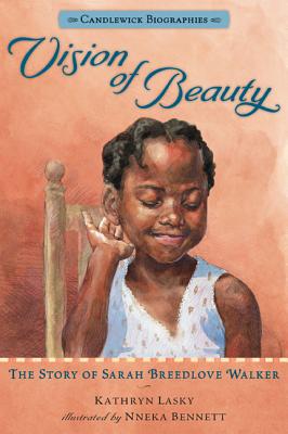 Image for Vision of Beauty: Candlewick Biographies: The Story of Sarah Breedlove Walker