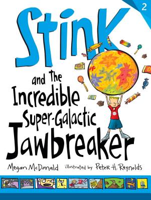 Stink And The Incredible Super Galactic Jawbreaker