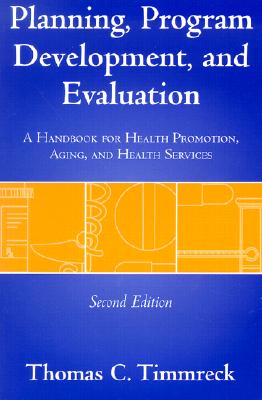 Planning, Program Development and Evaluation: .