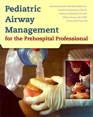 Pediatric Airway Management for the Prehospital Professional: .