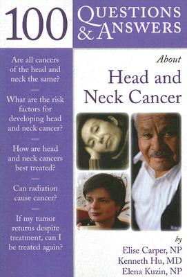 Image for 100 Questions & Answers About Head and Neck Cancer: . 100 Questions & Answers About Head and Neck Cancer: .