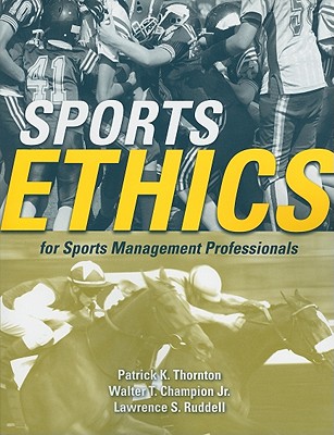 Sports Ethics for Sports Management Professionals