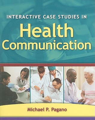 Interactive Case Studies in Health Communication