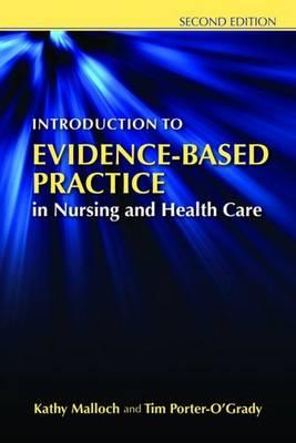 Image for Introduction to Evidence-Based Practice in Nursing and Health Care Introduction to Evidence-Based Practice in Nursing and Health Care