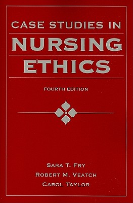 Case Studies in Nursing Ethics: .