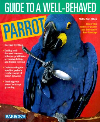 Guide to a Well-Behaved Parrot