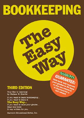 Image for Bookkeeping the Easy Way (Easy Way Series) Bookkeeping the Easy Way (Easy Way Series)