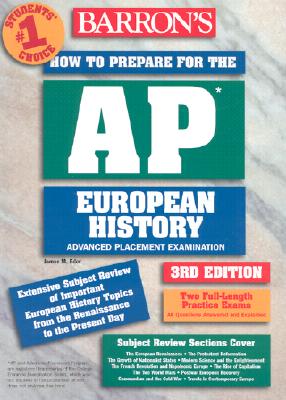 Image for How to Prepare for the AP European History (BARRON'S HOW TO PREPARE FOR THE AP EUROPEAN HISTORY  ADVANCED PLACEMENT EXAMINATION)