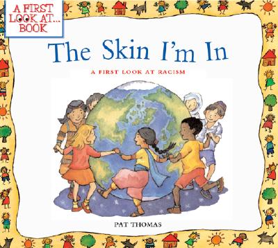 Skin I'm in: A First Look at Racism