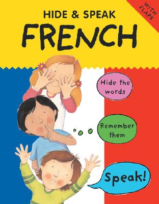 Hide & Speak French (Hide & Speak Series)
