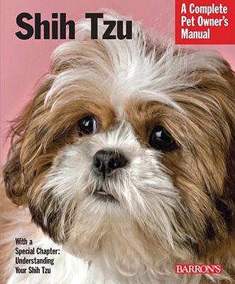 Image for Shih Tzu (Complete Pet Owner's Manual)