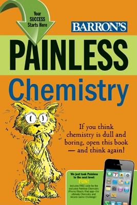 Painless Chemistry (Painless Series)