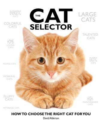 Image for The Cat Selector: How to Choose the Right Cat for You